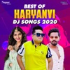 Best of Haryanvi DJ Songs 2020, 2020