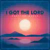 I Got the Lord - Single album lyrics, reviews, download