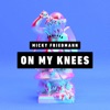 On My Knees - Single