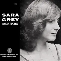 Sara Grey with Ed Trickett by Sara Grey & Ed Trickett album reviews, ratings, credits