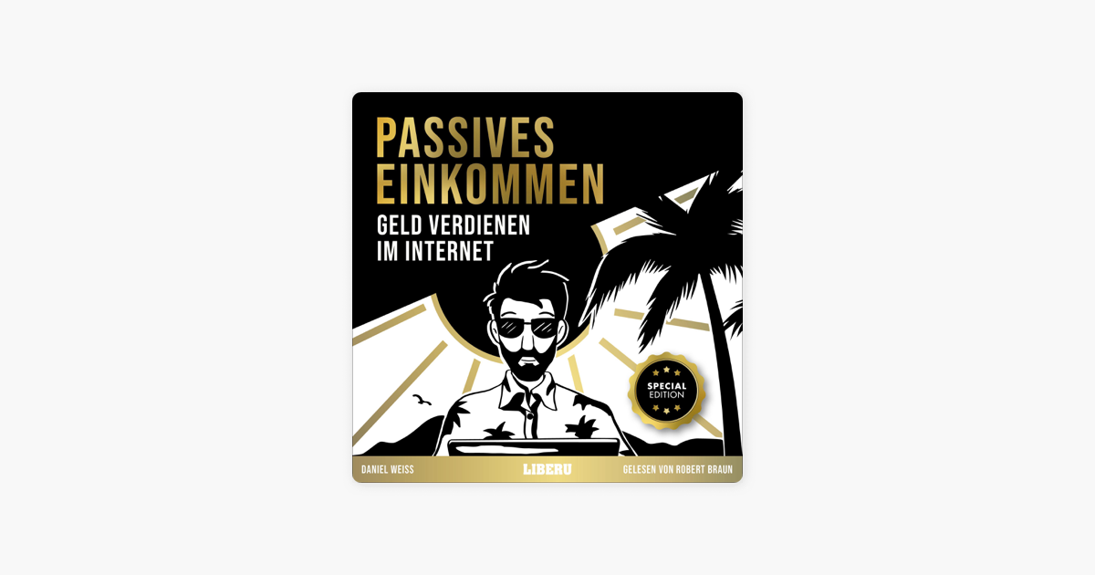 ‎Passives Einkommen - Geld Verdienen Im Internet: Die Sieben Besten ...