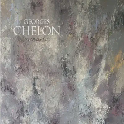 Parenthèse - Georges Chelon Parenthèse - Georges Chelon