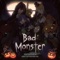 Bad Monster artwork