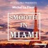 Smooth In Miami - EP