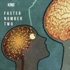 Faster Number Two - Single