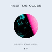 Dash Berlin & Timmo Hendriks - Keep Me Close (Extended Mix)