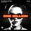 One Million - Single album lyrics, reviews, download