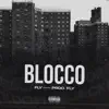 Blocco - Single album lyrics, reviews, download