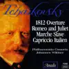 Tchaikovsky: 1812 Overture - Romeo and Juliet - Capriccio Italien album lyrics, reviews, download