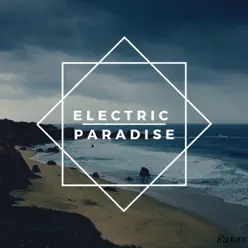 Electric Paradise - Single - Raxas