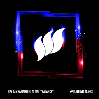 Balance - Single by Spy & Mhammed El Alami album reviews, ratings, credits