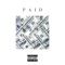 Paid - Bank Gxd lyrics