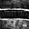 Street Talk (feat. Rmc Mike & Eastside Lito) - Single album lyrics, reviews, download