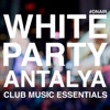 White Party Antalya (Club Music Essentials)