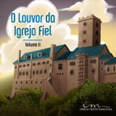 O Louvor da Igreja Fiel, Vol. 2 artwork