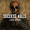 Success Kills - Single album lyrics, reviews, download