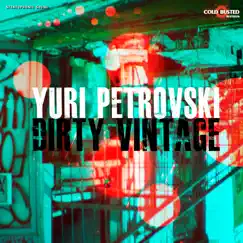 Dirty Vintage by Yuri Petrovski album reviews, ratings, credits