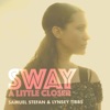 Sway a Little Closer - Single