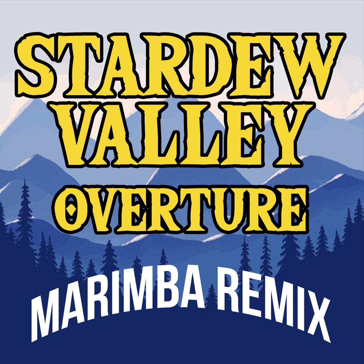 ‎Stardew Valley Overture (Marimba Remix) Single by Marimba Man on
