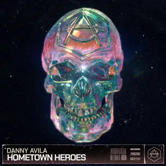 Hometown Heroes - Single by Danny Avila album reviews, ratings, credits