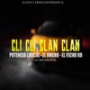 CLI CLI Clan Clan by Potencia Lirical, El Jincho, El Fecho RD iTunes Track 1