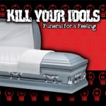Kill Your Idols - All That and Vans Too!