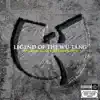 Legend Of The Wu-Tang: Wu-Tang Clan's Greatest Hits album lyrics, reviews, download