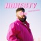 Honesty - Pink Sweat$ & JIDDY lyrics