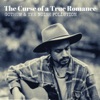 The Curse of a True Romance - Single