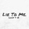 Lie to Me - Single, 2019