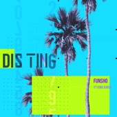 Dis Ting (feat. King Kanja) artwork