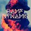 Stream & download Bamf/Dynamic - Single