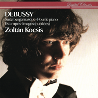 Zoltán Kocsis - Debussy: Suite bergamasque; Pour le piano; Estampes etc artwork