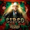 El Circo - El Fantasma lyrics