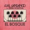 El Bosque (feat. Denise Rosenthal) - Single
