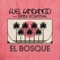 El Bosque (feat. Denise Rosenthal) - Fuel Fandango lyrics