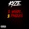 All Summer (feat. Skrapz) - KYZE lyrics