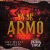 Banda Patria Chica - Ya Se Armó