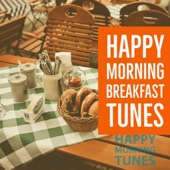 Happy Morning Breakfast Tunes artwork