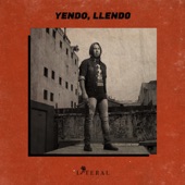 Literal - Yendo, Llendo (feat. Rolo Sartorio)