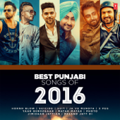 Best Punjabi Songs Of 2016 - Various Artists