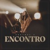 Encontro (Ao Vivo) - Single