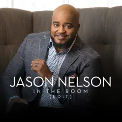 In the Room (Edit) - Single by Jason Nelson album reviews, ratings, credits