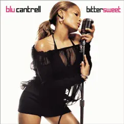 Bittersweet by Blu Cantrell album reviews, ratings, credits