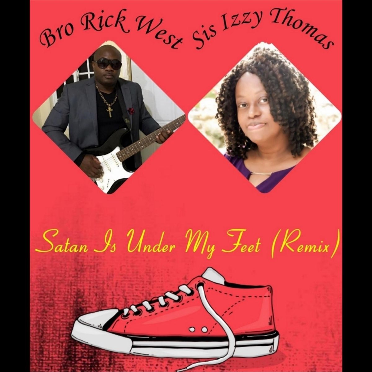 satan-is-under-my-feet-feat-sis-izzy-thomas-single-by-bro-rick