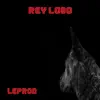Rey Lobo (feat. Gio Yáñez) - Single album lyrics, reviews, download