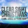 Clear Sight Christmas (feat. V. Rose & Young Noah) - Single album lyrics, reviews, download