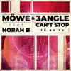 Can't Stop (Tu Ru Tu) [feat. Norah B] - Single album lyrics, reviews, download