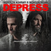 Morteza Ashrafi - Depress