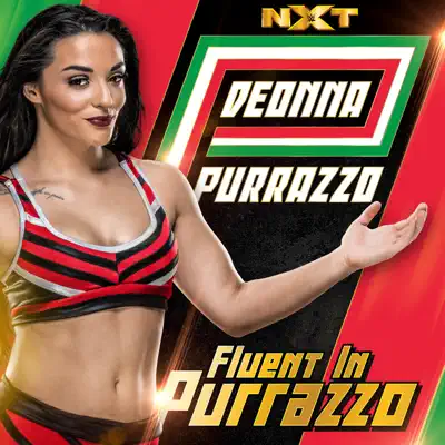 WWE: Fluent in Purrazzo (Deonna Purrazzo) - Single - CFO$